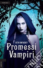 Promessi vampiri. E-book. Formato EPUB ebook