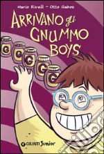 Arrivano gli Gnummo Boys. E-book. Formato EPUB ebook