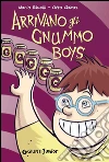 Arrivano gli Gnummo Boys. E-book. Formato EPUB ebook di Mario Rivelli