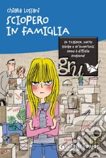 Sciopero in famiglia. E-book. Formato EPUB ebook