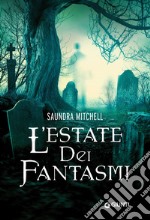 L'estate dei fantasmi. E-book. Formato EPUB ebook