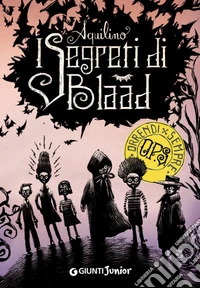 I segreti di Blaad. E-book. Formato EPUB ebook