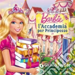 Barbie. L'Accademia per Principesse. E-book. Formato PDF