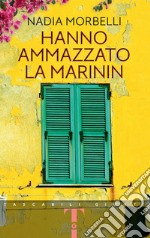 Hanno ammazzato la Marinin. E-book. Formato EPUB ebook