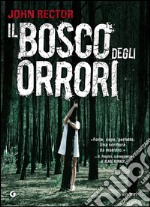 Il bosco degli orrori. E-book. Formato EPUB ebook