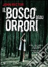 Il bosco degli orrori. E-book. Formato EPUB ebook