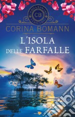 L'isola delle farfalle. E-book. Formato EPUB ebook