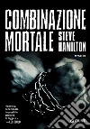 Combinazione mortale. E-book. Formato EPUB ebook di Steve Hamilton