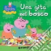 Peppa. Una gita nel bosco. E-book. Formato EPUB ebook