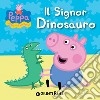 Peppa. Il Signor Dinosauro. E-book. Formato EPUB ebook