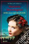 Marjorie Morningstar: Sotto una coperta di stelle. E-book. Formato EPUB ebook di Herman Wouk