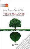 Verde brillante. Sensibilità e intelligenza del mondo vegetale. E-book. Formato PDF ebook di Stefano Mancuso
