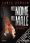 Nel nome del male. E-book. Formato PDF ebook di James Oswald