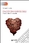 Emozioni invisibili: Silenzio e vulnerabilità maschile. E-book. Formato EPUB ebook