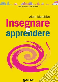 Insegnare e apprendere. E-book. Formato PDF ebook