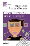 Gioco d'azzardo. Giovani e famiglie. E-book. Formato PDF ebook di Mauro Croce