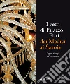 I vetri di Palazzo Pitti dai Medici ai Savoia. Oggetti di pregio e d'uso comune. E-book. Formato PDF ebook di Silvia Ciappi