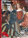 Raffaello in Vaticano. E-book. Formato PDF ebook di Antonio Paolucci