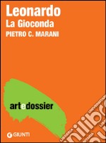 Leonardo. La Gioconda. E-book. Formato EPUB ebook