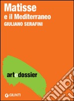 Matisse e il Mediterraneo. E-book. Formato EPUB