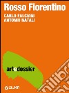 Rosso Fiorentino. E-book. Formato EPUB ebook di Carlo Falciani