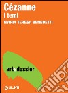 Cézanne: I temi. E-book. Formato EPUB ebook di Maria Teresa Benedetti