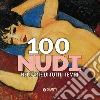 100 nudi: Nell'arte di tutti i tempi.. E-book. Formato PDF ebook di AA. VV.