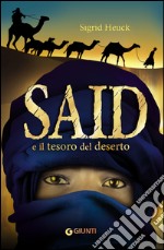 Said e il tesoro del deserto. E-book. Formato PDF ebook