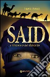 Said e il tesoro del deserto. E-book. Formato PDF ebook