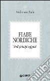 Fiabe nordiche: Troll, principi e giganti. E-book. Formato EPUB ebook