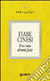 Fiabe cinesi: Il racconto diventa festa. E-book. Formato EPUB ebook