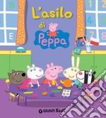 L'asilo di Peppa. E-book. Formato EPUB ebook