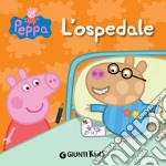 Peppa. L'ospedale. E-book. Formato EPUB