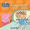 Peppa. L'ospedale. E-book. Formato EPUB ebook