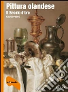 Pittura olandese. Il secolo d'oro. E-book. Formato PDF ebook di Claudio Pescio