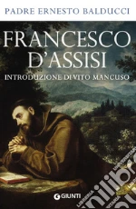 Francesco d'Assisi: Introduzione di Vito Mancuso. E-book. Formato PDF
