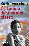 Cittadina di seconda classe. E-book. Formato EPUB ebook di Buchi Emecheta