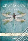 Se Arianna: Storia vera di una famiglia diversamente normale. E-book. Formato EPUB ebook