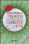 I 10 mesi che mi hanno cambiato la vita. E-book. Formato PDF ebook di Jordan Sonnenblick