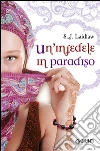 Un'infedele in paradiso. E-book. Formato EPUB ebook di S. J. Laidlaw