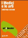 I Medici e le arti. E-book. Formato EPUB ebook