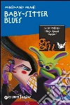 Baby-sitter blues. E-book. Formato PDF ebook di Marie-Aude Murail