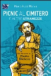Picnic al cimitero e altre stranezze: Un romanzo su Charles Dickens. E-book. Formato PDF ebook di Marie-Aude Murail