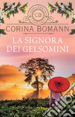 La signora dei gelsomini. E-book. Formato EPUB ebook