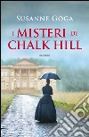 I misteri di Chalk Hill. E-book. Formato EPUB ebook