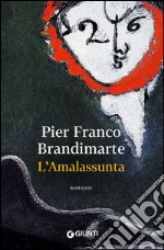 L'Amalassunta. E-book. Formato EPUB ebook