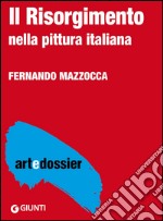 Il Risorgimento nella pittura italiana. E-book. Formato EPUB ebook