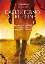 Dall'inferno si ritorna. E-book. Formato EPUB