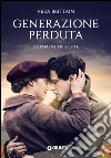 Generazione perduta: Testament of youth. E-book. Formato PDF ebook di Vera Brittain