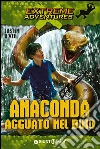 Anaconda. Agguato nel buio. E-book. Formato PDF ebook di Justin D'Ath